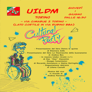 primo Cultural Party UILDM Torino edizione 2023