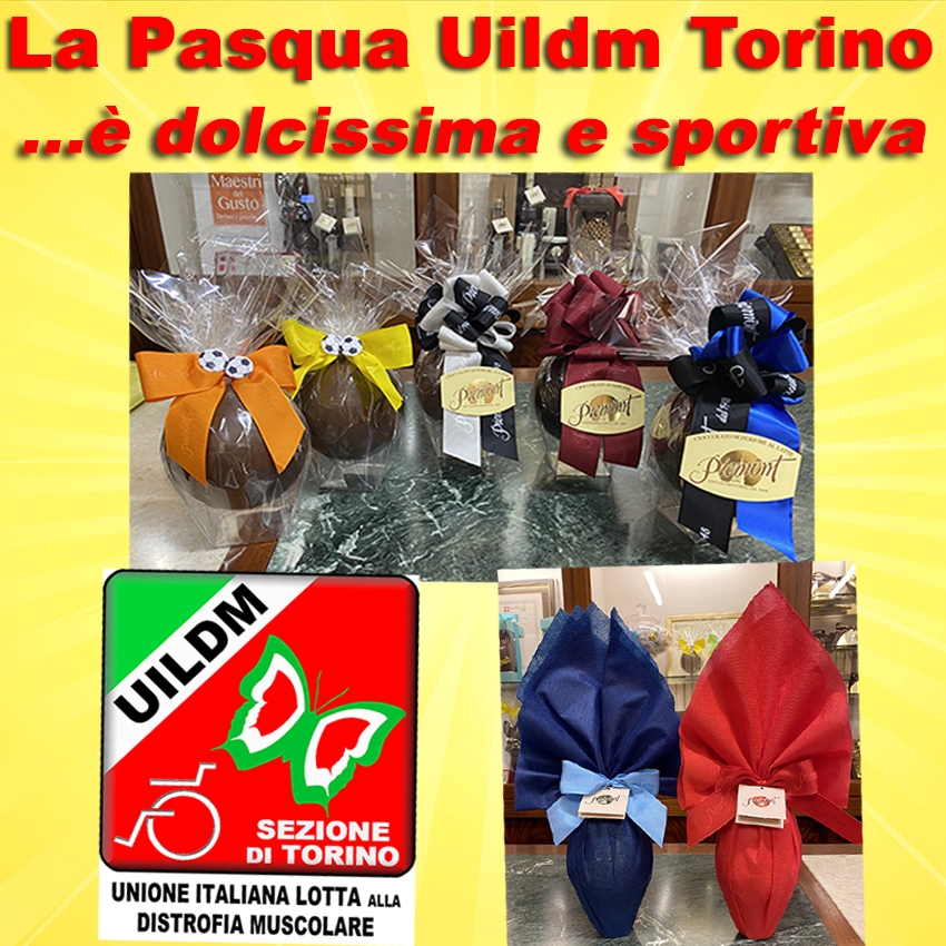 la pasqua dolce e solidale di Uildm Torino